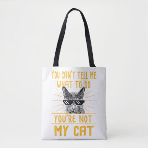 Bolso De Tela No puedes decirme qué hacer - Funny Cat Lover Kit