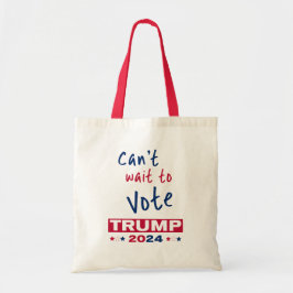 Bolso De Tela No puedo esperar para votar TRUMP 2024