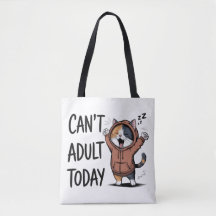 "No Puedo Ser Adulto Hoy" Gato Divertido