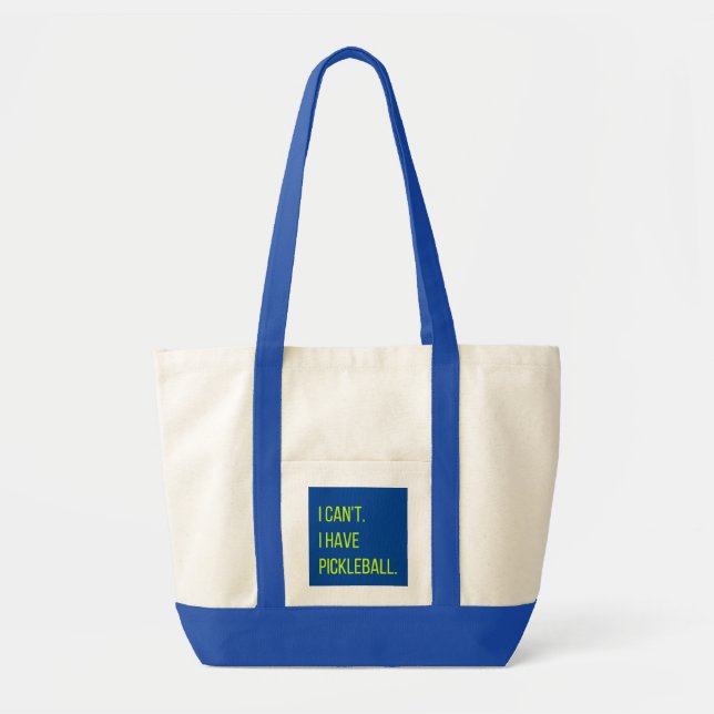 Bolso De Tela No puedo tener pickleball (Frente)