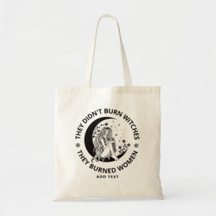 Bolso De Tela No quemaron brujas quemadas Derechos de la mujer E