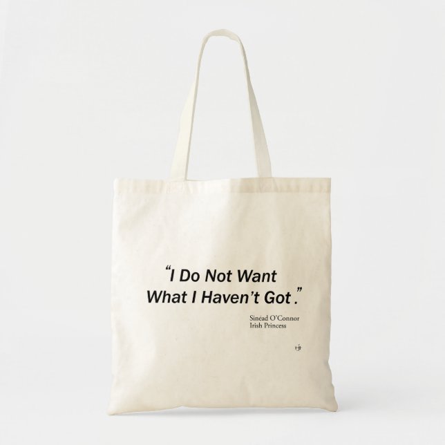 Bolso De Tela No quiero lo que no tengo (Frente)