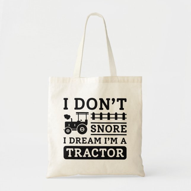 Bolso De Tela No ronco, sueño que soy un tractor (Frente)