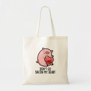 Bolso De Tela No salgas con mi corazón gracioso pig Pun
