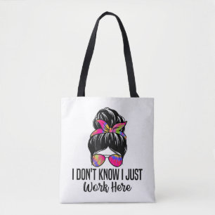 Bolso De Tela No sé que solo trabajo aquí curiosas citas de sarc