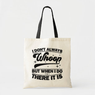 Bolso De Tela No siempre me gusta cuando hago ahí está bailando