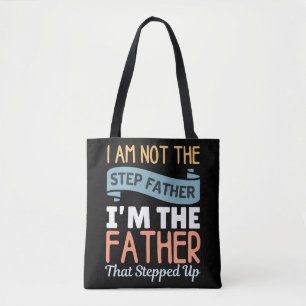 Bolso De Tela No Soy El Padrastro Soy El Padre Que Paso