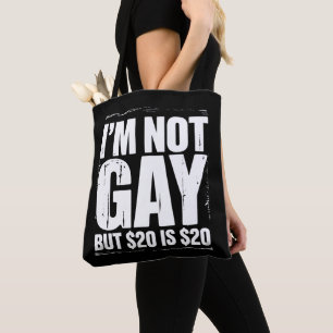 Bolso De Tela No soy gay pero $20 son $20 divertido LGBTQ