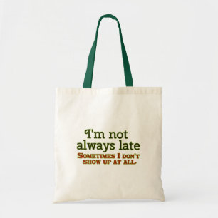 Bolso De Tela No soy siempre atrasado