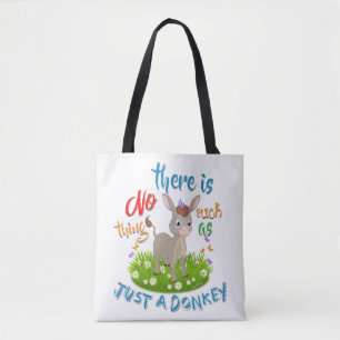 Bolso De Tela NO Tales cosas como un DONKEY
