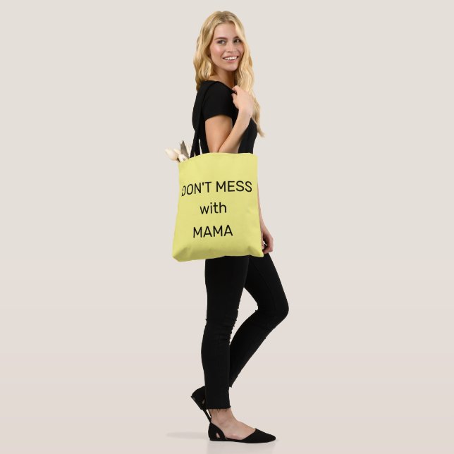 Bolso De Tela No te metas con mamá: (Puesto)