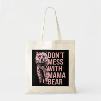 Bolso De Tela No te metas con Mama Bear