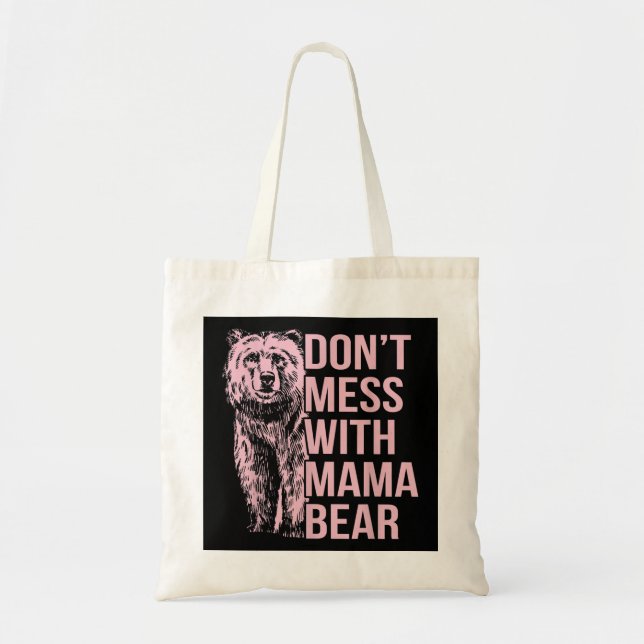 Bolso De Tela No te metas con Mama Bear (Frente)