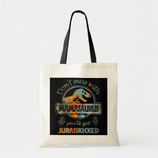 Bolso De Tela No te metas con Mamasaurus, te echan a Jurasskicks