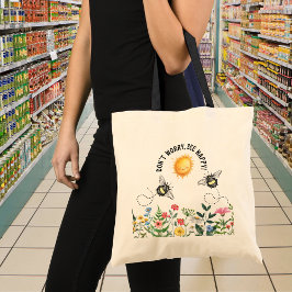 Bolso De Tela No te preocupes, bebe feliz Inspirador