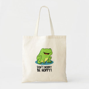 Bolso De Tela No te preocupes por ser divertido y divertido boll