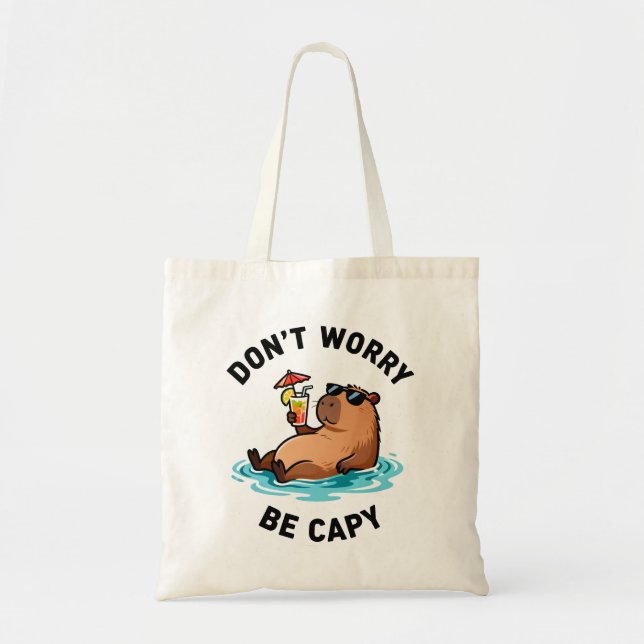 Bolso De Tela No te preocupes, sé capy Pun divertido de carpinch (Frente)