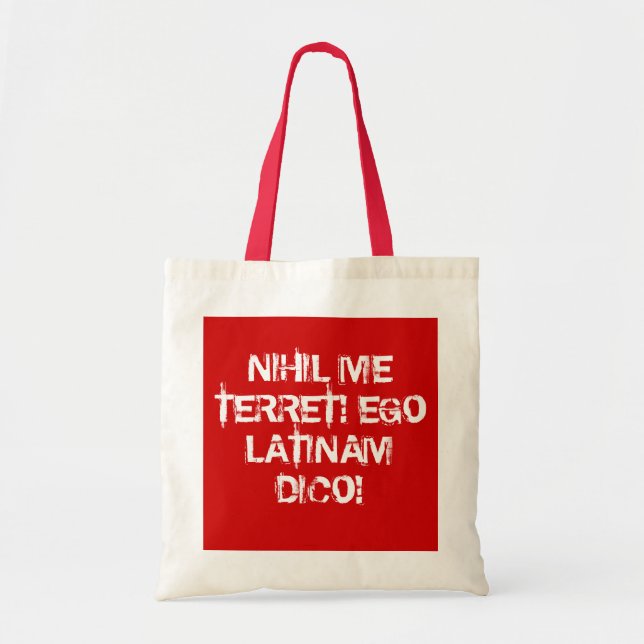 Bolso De Tela ¡No temo nada!  ¡Hablo el latín! (Frente)