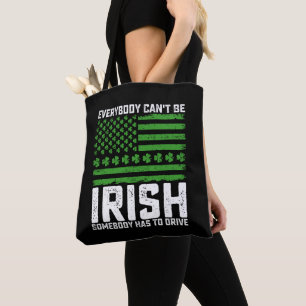 Bolso De Tela No todos pueden ser irlandeses, alguien tiene que 