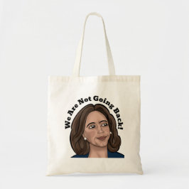 Bolso De Tela No vamos a regresar al Tote Kamala Harris