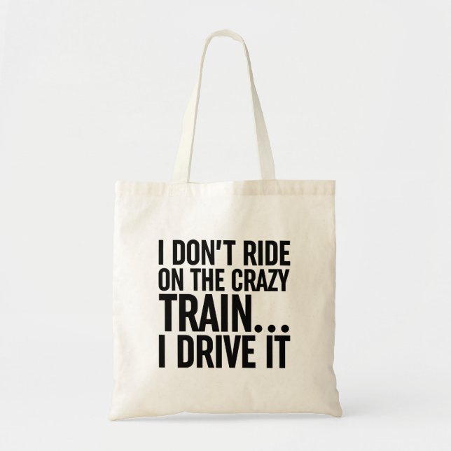 Bolso De Tela No Voy En El Tren Loco... Lo Conduciré (Frente)