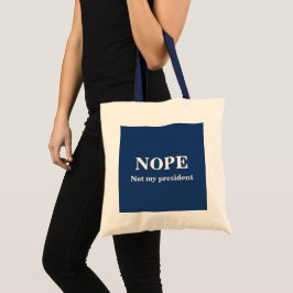 Bolso De Tela NOPE No es mi presidente personalizable