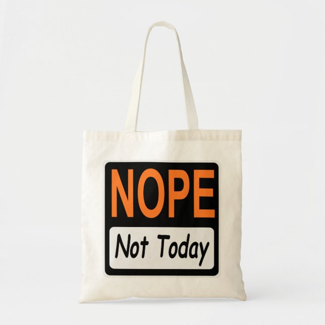 Bolso De Tela NOPE No Hoy Rótulo #USAPatriotGraphics © (Frente)