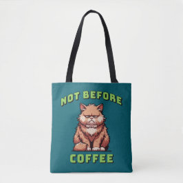 Bolso De Tela Not Before Coffee