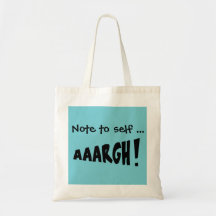 Nota para mí mismo "¡AAARGH!"