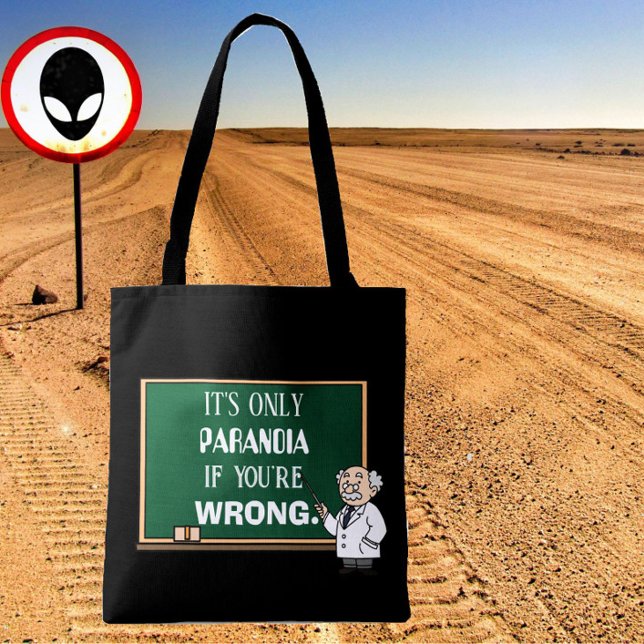 Bolso De Tela Novedad divertida Paranoia cita a teórico de la co ("It's only paranoia if you're wrong" reads this funny tote, for the conspiracy theorist in your life)