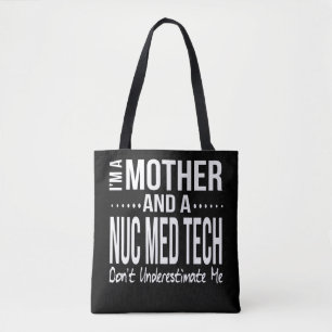 Bolso De Tela Nuc Med Tech Nuclear Medicine Technician Mom