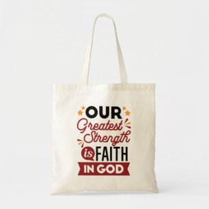 Bolso De Tela Nuestra mayor fortaleza es la fe en Dios
