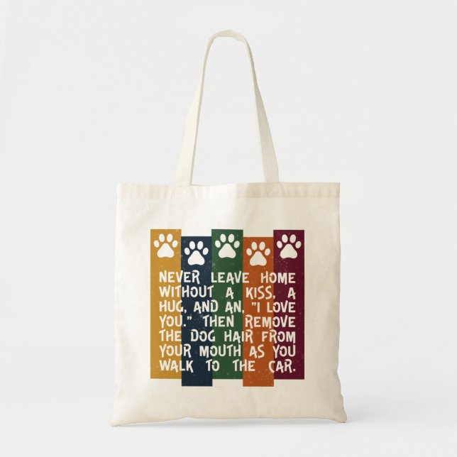 Bolso De Tela Nunca salgas de casa sin un beso - Perro amante (Frente)