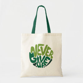 Bolso De Tela Nunca se rinda - Letras de mano verde positivo