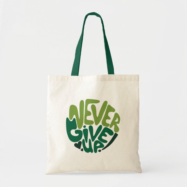 Bolso De Tela Nunca se rinda - Letras de mano verde positivo (Frente)