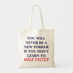 Bolso De Tela Nunca serás una paseada divertida en Nueva York