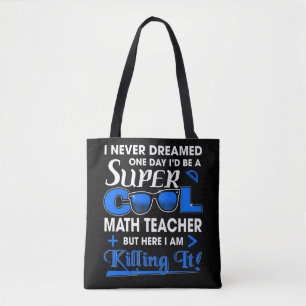 Bolso De Tela Nunca Soñé Que Un Día Sería Un Super Guay Math