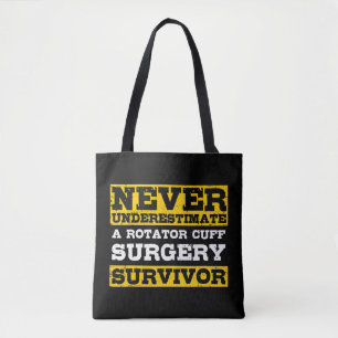 Bolso De Tela Nunca Subestime Un Rotador Cirugía Survivo