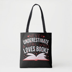 Bolso De Tela Nunca subestimes a un Chica que ama los libros