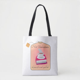 Bolso De Tela Nunca Subestimes el Poder del Té y un Buen Libro