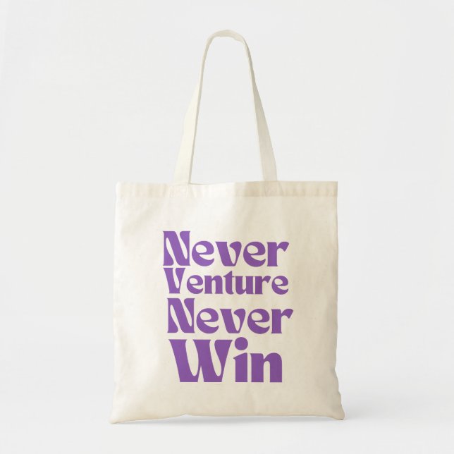 Bolso De Tela Nunca Venture Nunca Ganar (Frente)