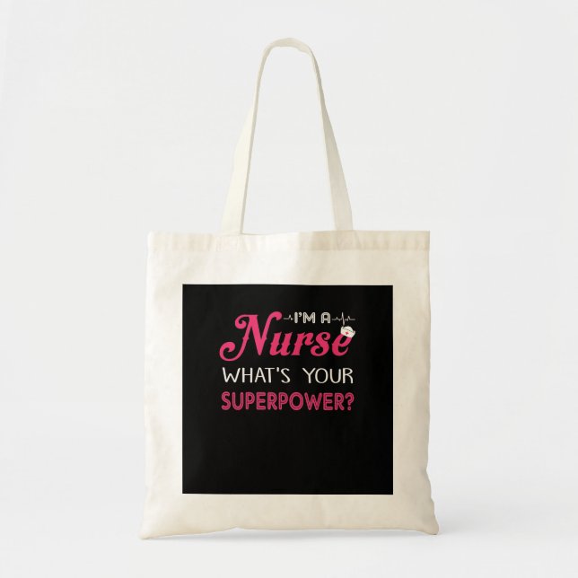 Bolso De Tela Nurse Gift | Soy enfermera ¿Cuál es tu superpoder? (Frente)