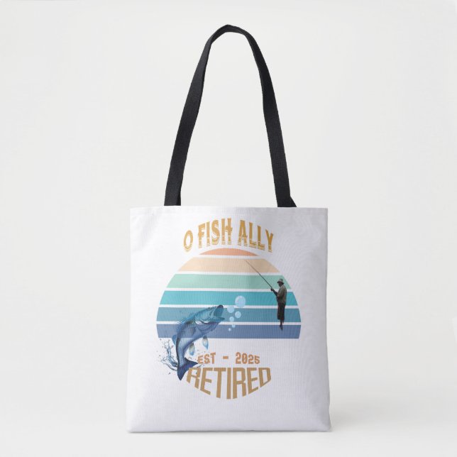 Bolso De Tela 🎣 👜 "O-Fish-Ally Retirado: ¡Captando el Tote de  (Anverso)