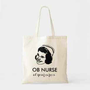 Bolso De Tela OB NURSE - en su cuello uterino!