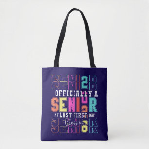 Bolso De Tela Oficialmente Un Senior 2026 My Last First Day (c)-