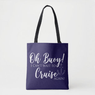 Bolso De Tela ¡Oh Buoy! No puedo esperar al crucero