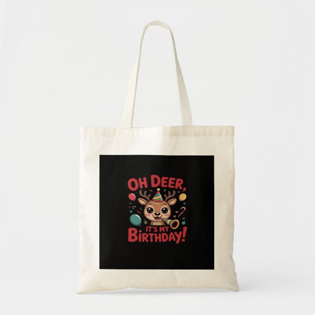 Bolso De Tela Oh Deer Its My Birthday Cute Reindeer Festive Styl (Frente)