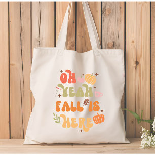 Bolso De Tela Oh Yeah Fall is Here Fall cito