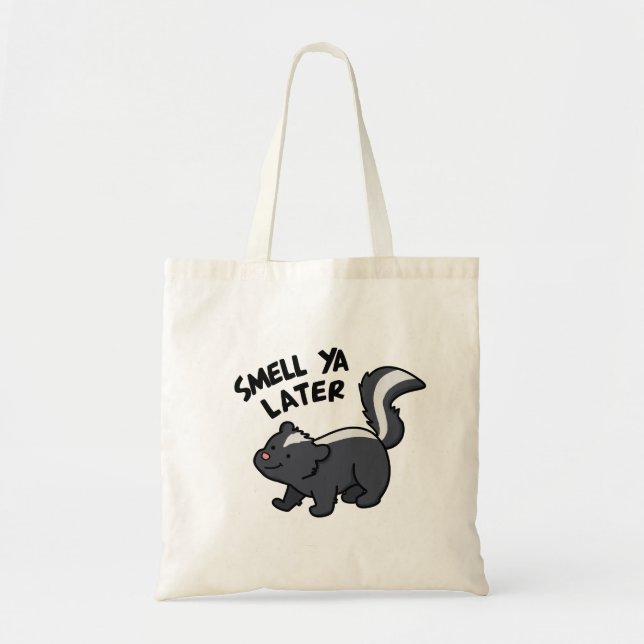 Bolso De Tela Olor Ya después Funny Skunk Pun (Frente)
