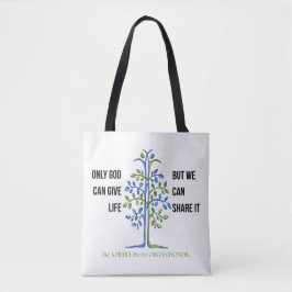 Bolso De Tela Only God Can Give Life Tree Awareness